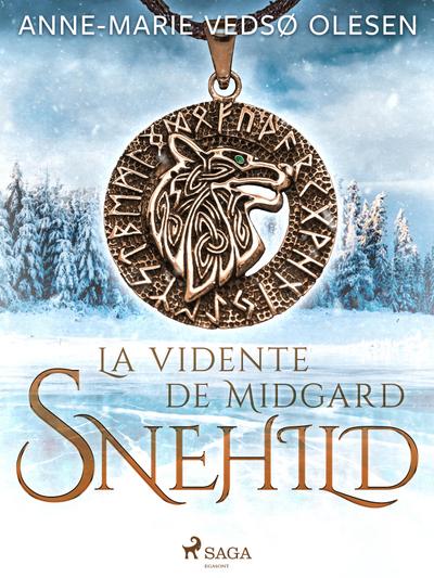 Snehild - La vidente de Midgard