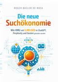 Die neue Suchökonomie
