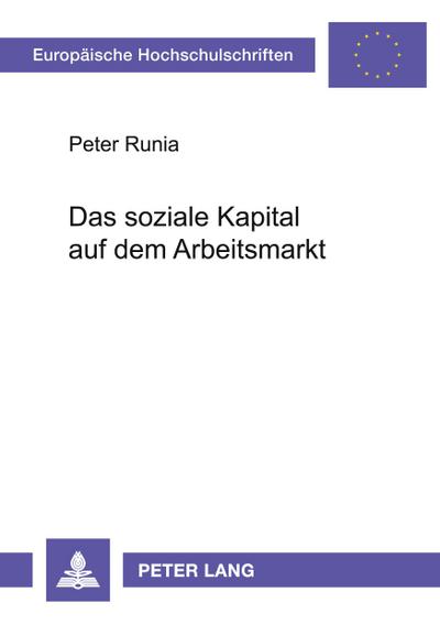 Das soziale Kapital auf dem Arbeitsmarkt