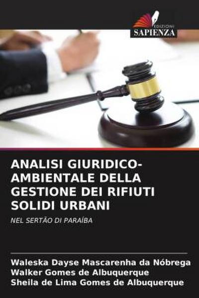 ANALISI GIURIDICO-AMBIENTALE DELLA GESTIONE DEI RIFIUTI SOLIDI URBANI