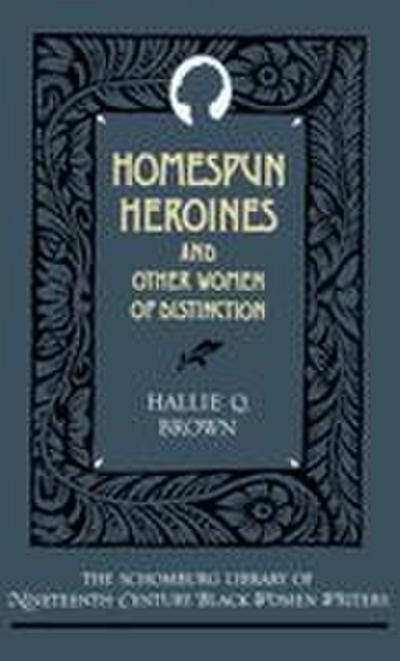 Homespun Heroines and Other Women of Distinction