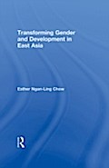 Transforming Gender and Development in East Asia
