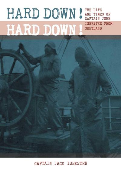 Hard Down! Hard Down!