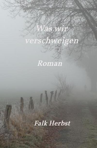 Was wir verschweigen