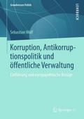 Korruption, Antikorruptionspolitik und öffentliche