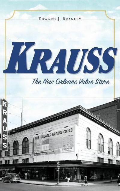 Krauss: The New Orleans Value Store