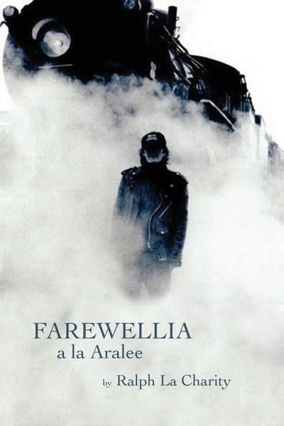 Farewellia a la Aralee