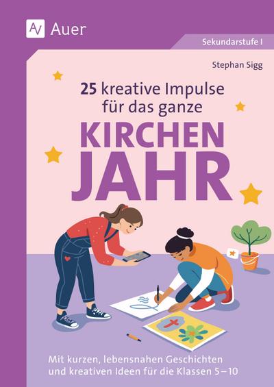 25 kreative Impulse für das ganze Kirchenjahr