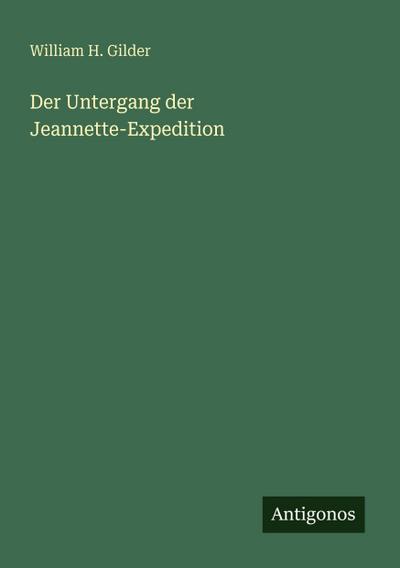 Der Untergang der Jeannette-Expedition
