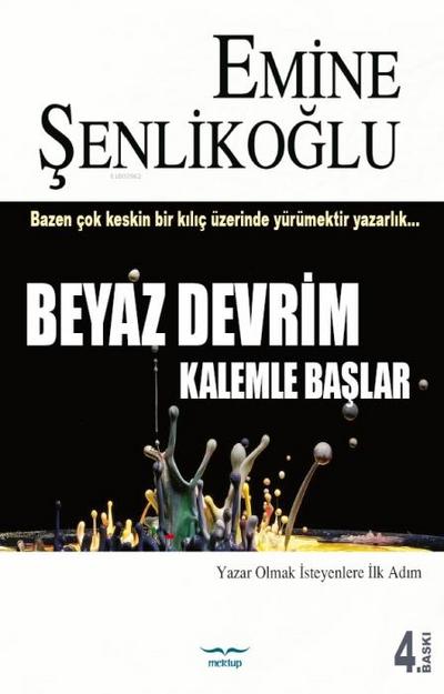 Beyaz Devrim Kalemle Baslar
