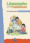 Löwenzahn und Pusteblume - Ausgabe 2004: Schreibübungsheft VA