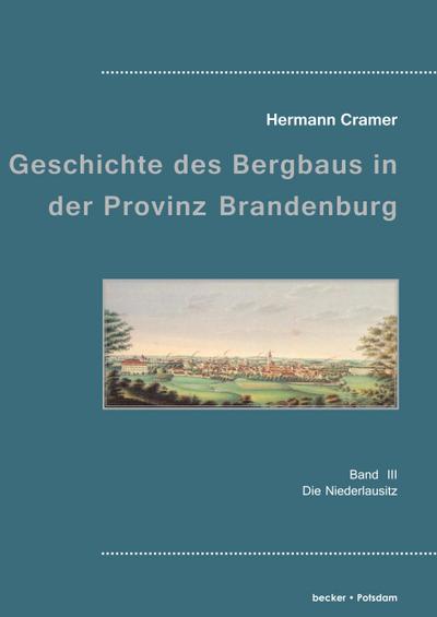 Cramer, H: Beiträge zur Geschichte des Bergbaus in der Provi