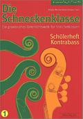 Die Schneckenklasse Band 1für Streicherklasse (Streichorchester)