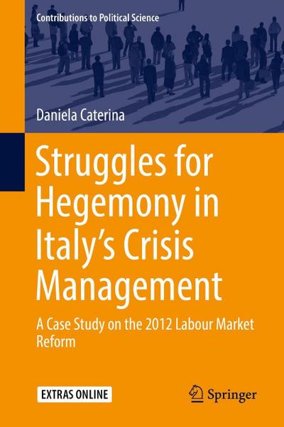 Struggles for Hegemony in Italy’s Crisis Management