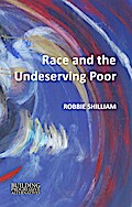 Race and the Undeserving Poor