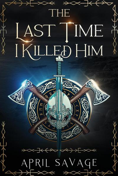 Savage, A: Last Time I Killed Him