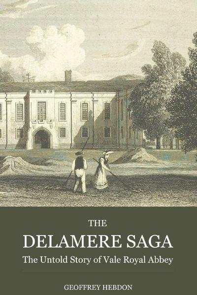 The Delamere Saga