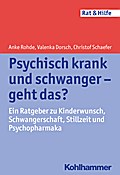 Psychisch krank und schwanger - geht das?