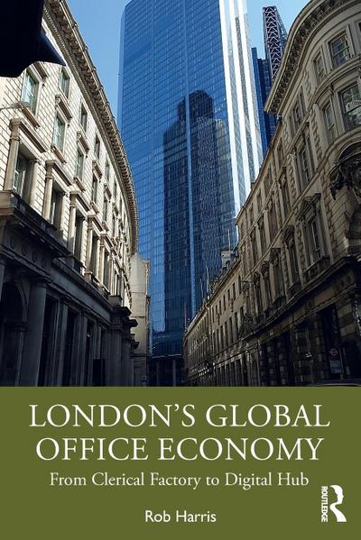London’s Global Office Economy