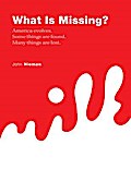 What is Missing?