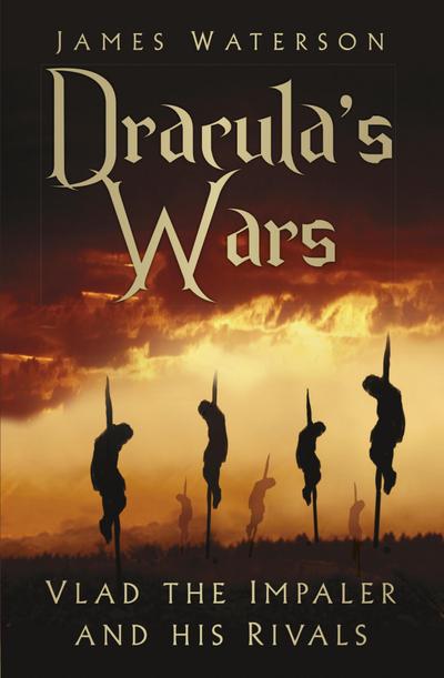 Dracula’s Wars
