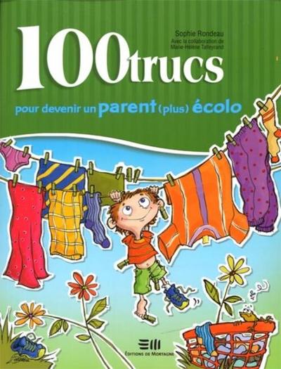 100 trucs pour devenir un parent (plus) ecolo
