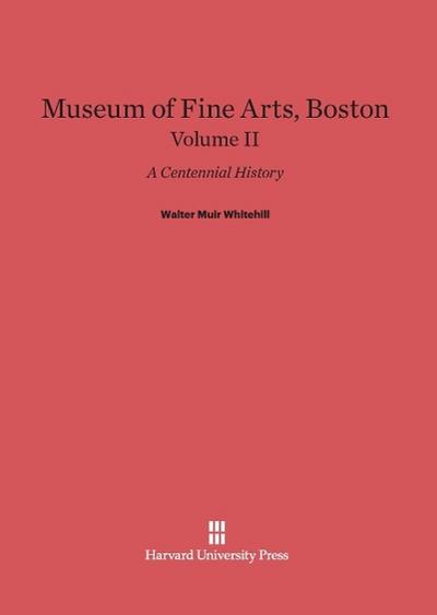 Museum of Fine Arts, Boston, Volume II