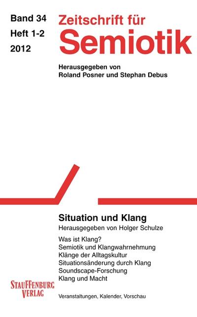 Zeitschrift für Semiotik / Situation und Klang. Bd.34/1-2