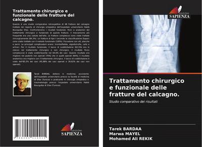 Trattamento chirurgico e funzionale delle fratture del calcagno.