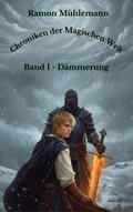 Chroniken der Magischen Welt