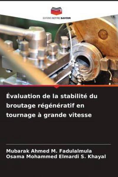 Évaluation de la stabilité du broutage régénératif en tournage à grande vitesse