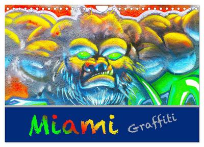 Miami Graffiti (Wandkalender 2024 DIN A4 quer), CALVENDO Monatskalender