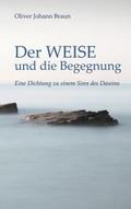 Der WEISE und die Begegnung