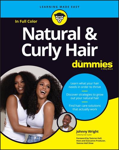 Natural & Curly Hair For Dummies: In Full Color