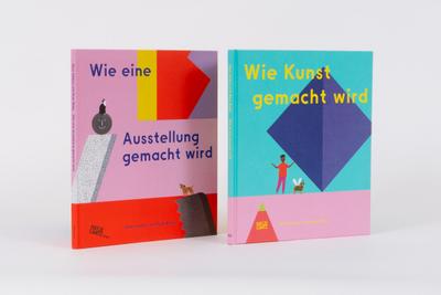 Wie Kunst & Ausstellungen gemacht werden - Zwei inspirierende Kinderbücher über Kunst & Museen im Set für kreative Entdecker ab 6 Jahren