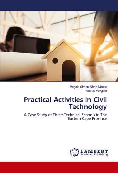 Practical Activities in Civil Technology