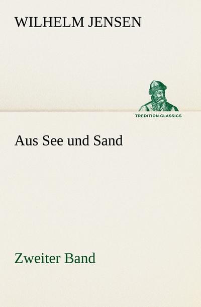 Aus See und Sand - Zweiter Band