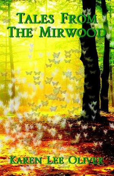 Tales from the Mirwood