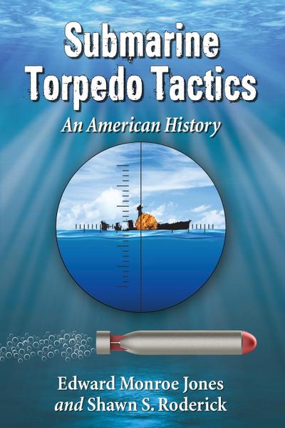 Submarine Torpedo Tactics