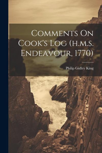 Comments On Cook’s Log (h.m.s. Endeavour, 1770)