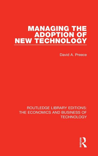 Managing the Adoption of New Technology