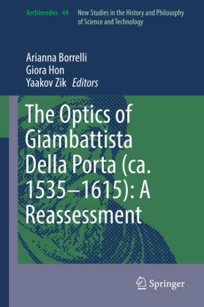 The Optics of Giambattista Della Porta (ca. 1535¿1615): A Reassessment