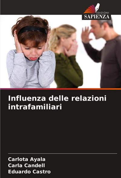 Influenza delle relazioni intrafamiliari