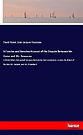 A Concise and Genuine Account of the Dispute Betwe