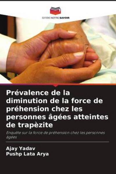 Prévalence de la diminution de la force de préhension chez les personnes âgées atteintes de trapèzite