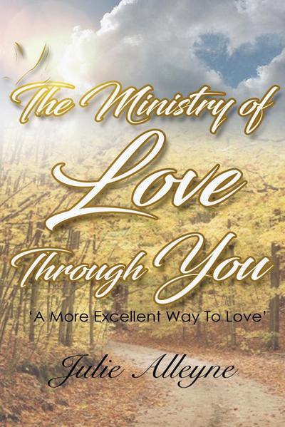 The Ministry of Love Through You
