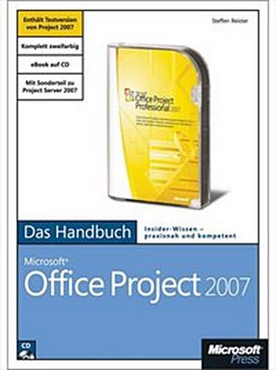 Microsoft Office Project 2007 - Das Handbuch