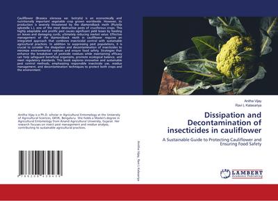 Dissipation and Decontamination of insecticides in cauliflower