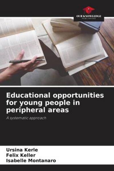 Educational opportunities for young people in peripheral areas