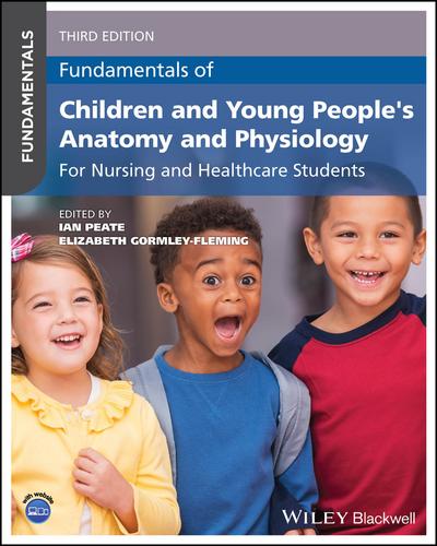 Fundamentals of Children and Young People’s Anatomy and Physiology
